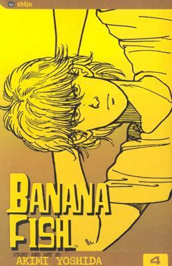 Banana Fish, Vol. 4 by Akimi Yoshida cover