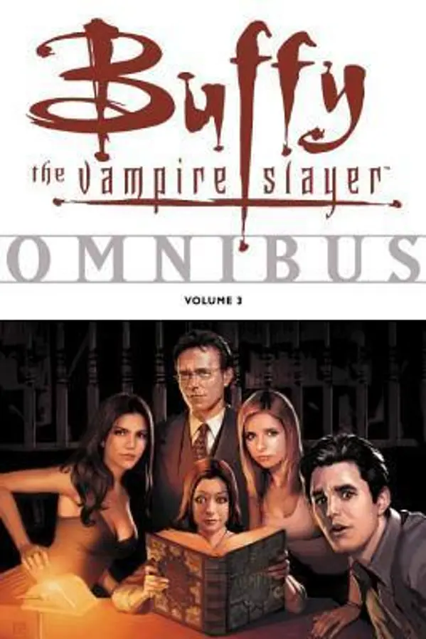 Buffy the Vampire Slayer Omnibus Vol. 3 by Various cover