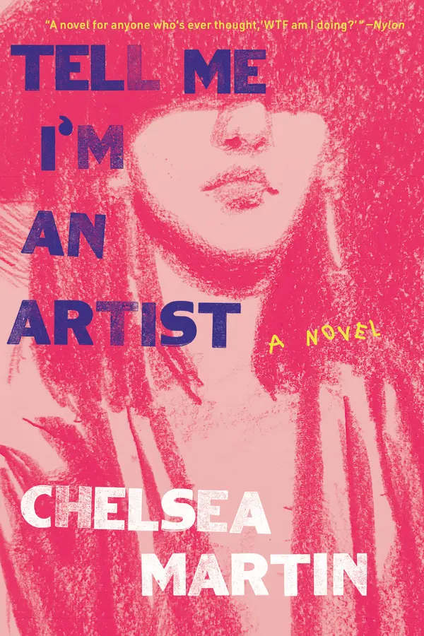 Tell Me I'm An Artist by Chelsea Martin cover