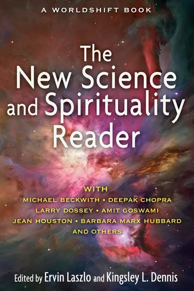 The New Science and Spirituality Reader book cover