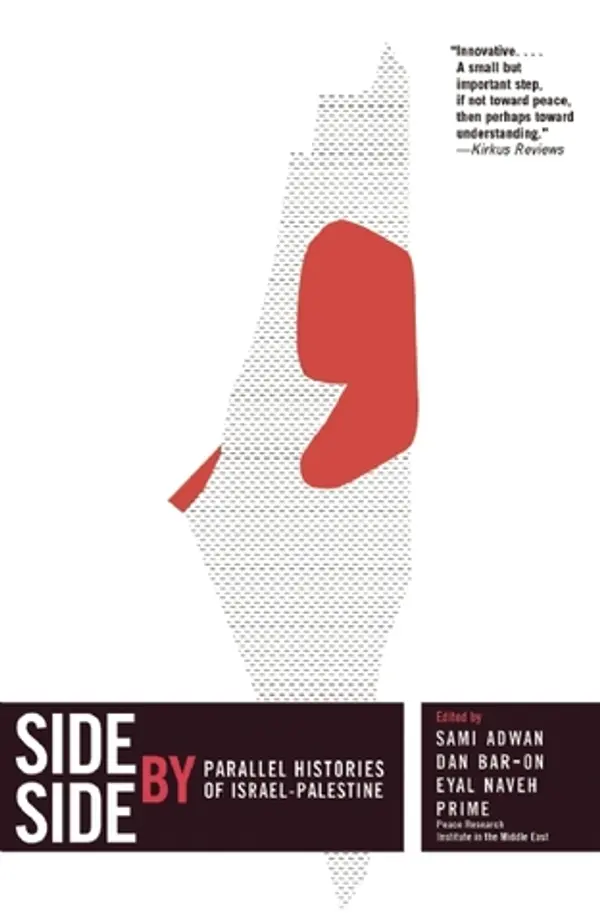 Side by Side: Parallel Histories of Israel-Palestine by Sami Adwan cover