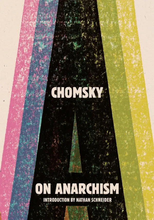 On Anarchism by Noam Chomsky, Nathan Schneider cover