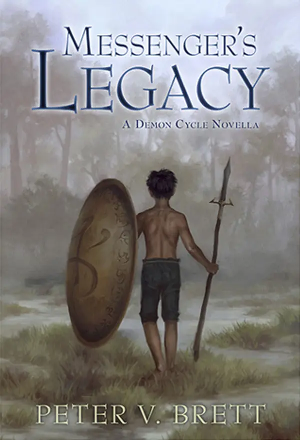 Messenger’s Legacy (The Demon Cycle, #3.5) by Peter V. Brett cover