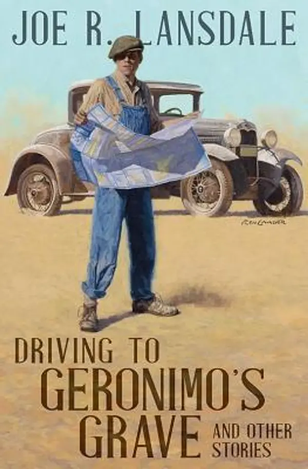 Driving to Geronimo's Grave and Other Stories by Joe R. Lansdale cover