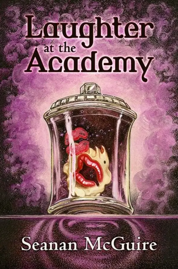 Laughter at the Academy by Seanan McGuire cover