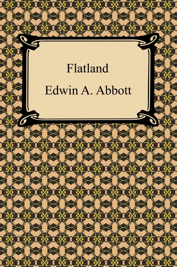 Flatland: A Romance of Many Dimensions by Edwin A. Abbott cover