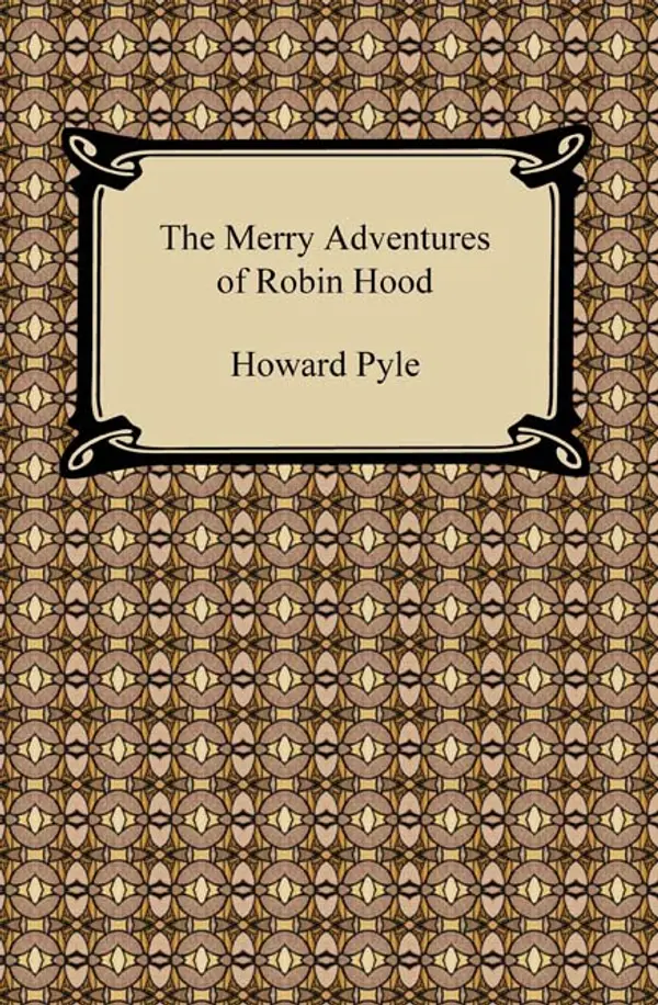 The Merry Adventures of Robin Hood by Howard Pyle cover