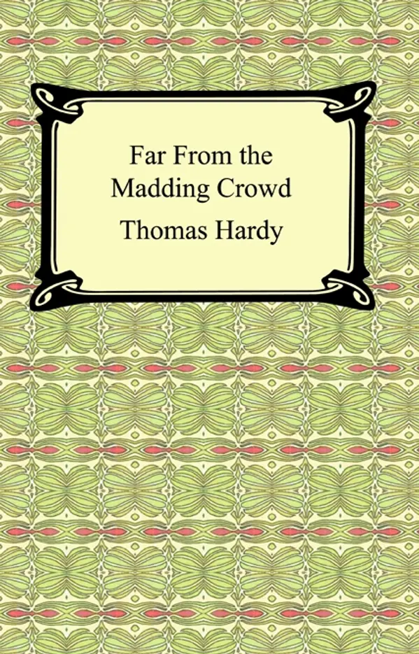 Far From the Madding Crowd by Thomas Hardy cover