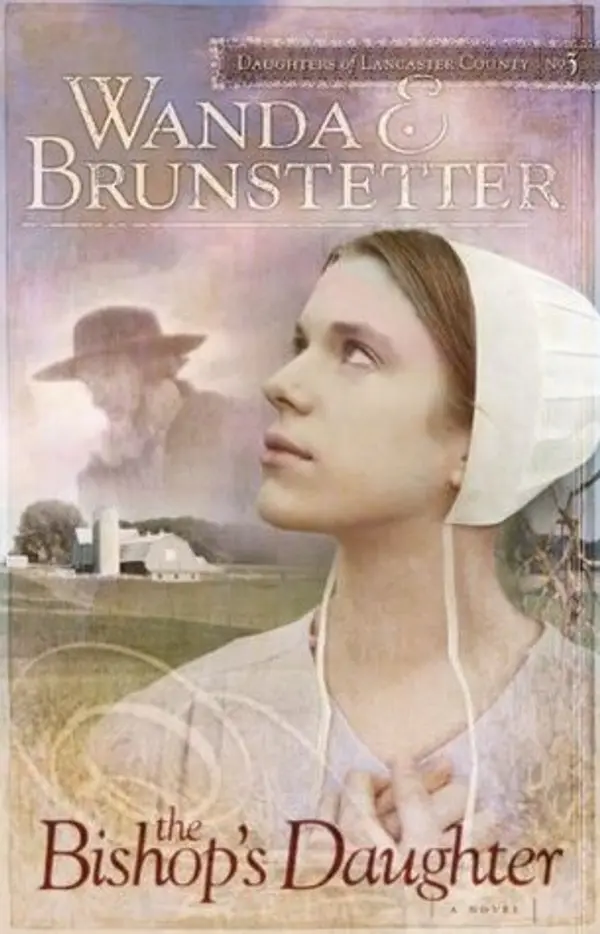 The Bishop's Daughter (Daughter of Lancaster County, #3) by Wanda E. Brunstetter cover