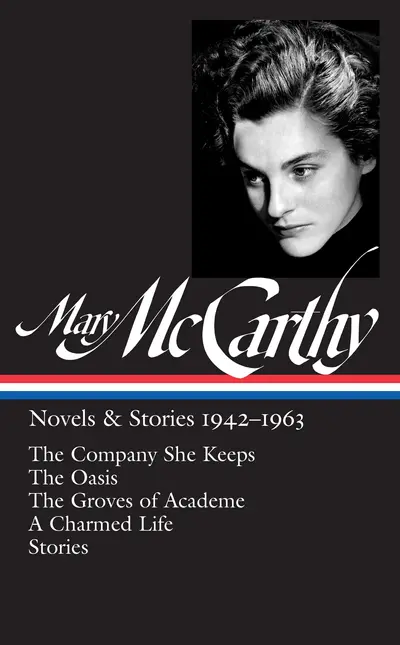 Mary McCarthy: Novels & Stories 1942-1963 (LOA #290) book cover