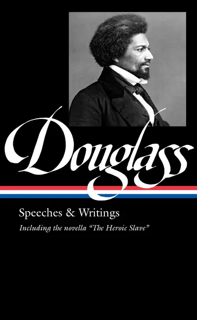 Frederick Douglass: Speeches & Writings (LOA #358) book cover