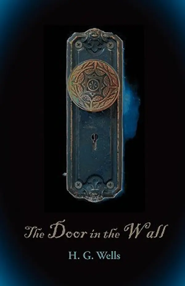 The Door in the Wall by H.G. Wells cover