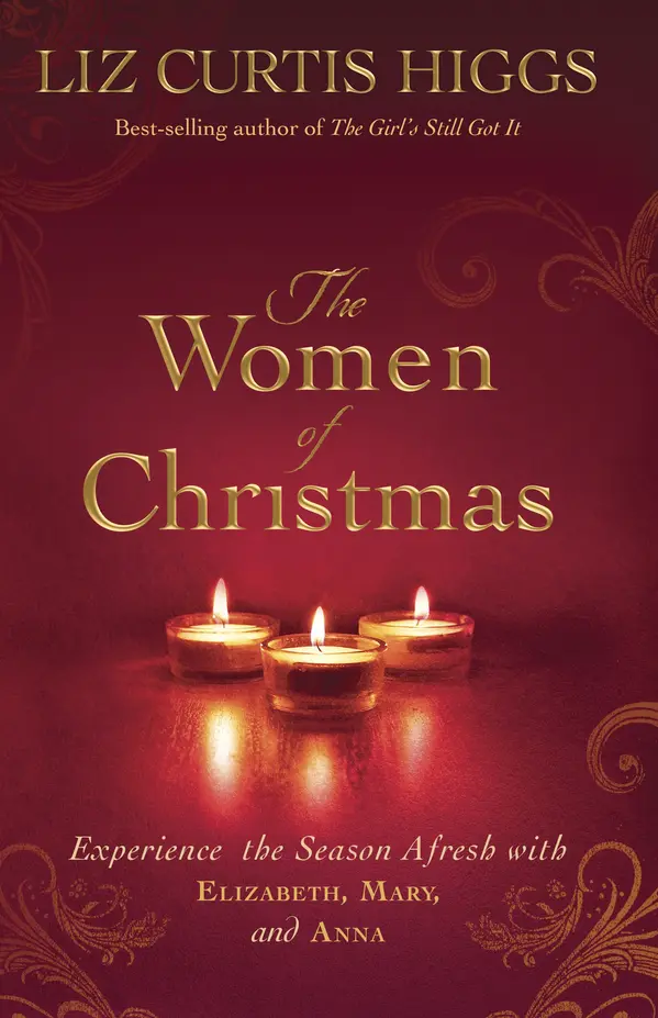 The Women of Christmas by Liz Curtis Higgs cover