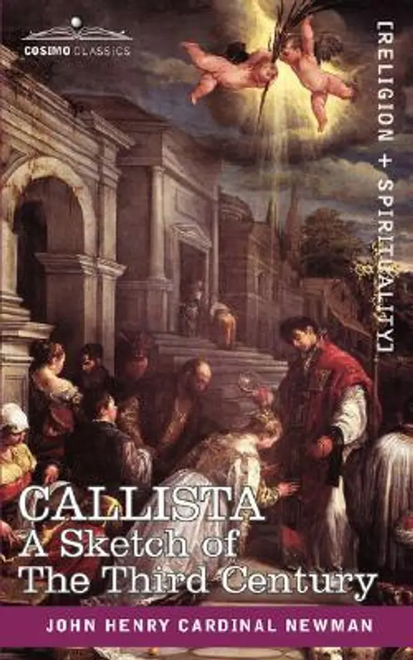 CALLISTA: A Sketch of The Third Century by John Henry Newman cover