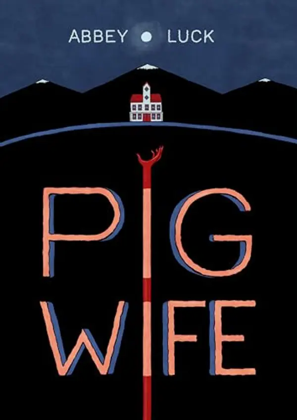 Pig Wife by Abbey Luck cover