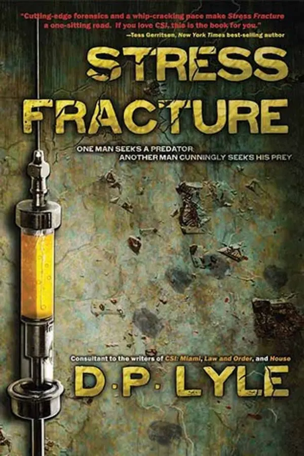 Stress Fracture (Dub Walker, #1) by D.P. Lyle cover