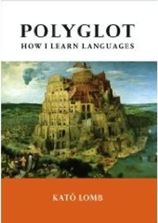 Polyglot: How I Learn Languages by Kató Lomb cover
