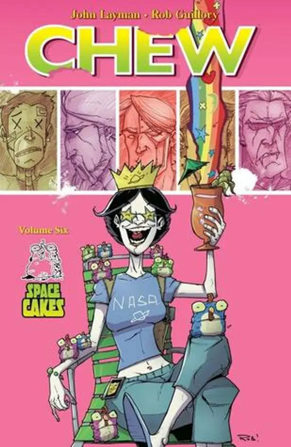 Chew, Vol. 6: Space Cakes by John Layman cover