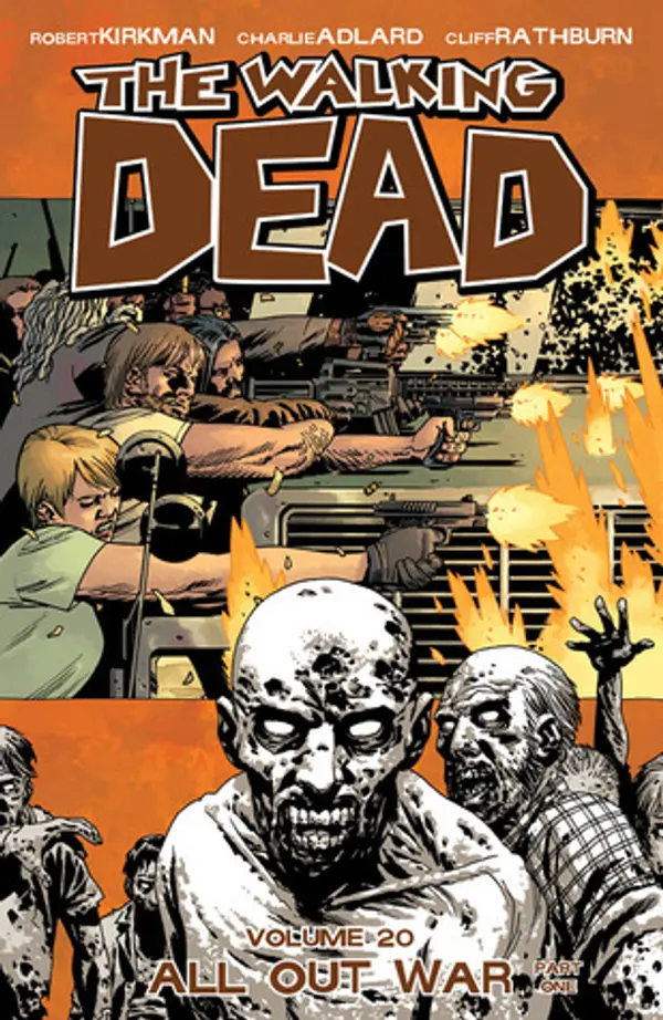 The Walking Dead, Vol. 20: All Out War Part 1 by Robert Kirkman cover