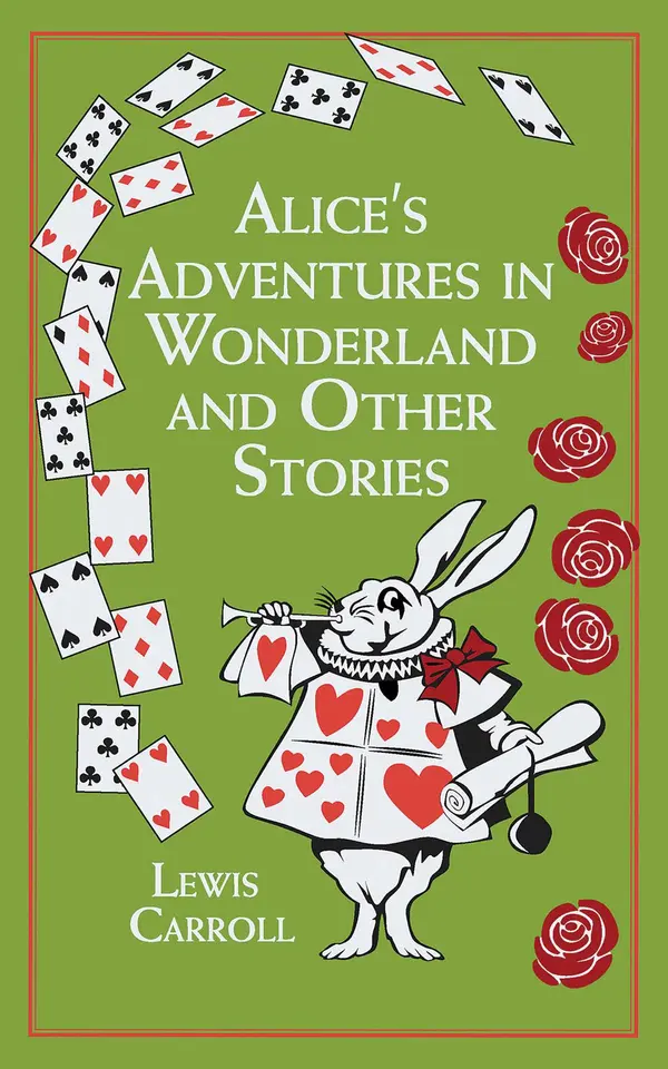 Alice's Adventures in Wonderland and Other Stories by Lewis Carroll, John Tenniel cover