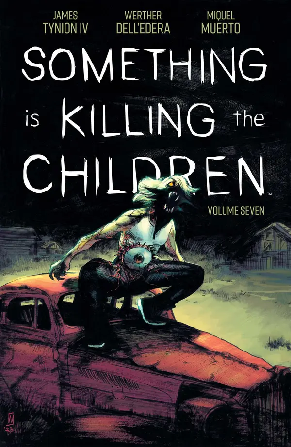 Something is Killing the Children Vol 7 (Something Is Killing the Children, 7) by James Tynion IV cover