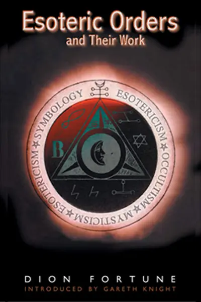 Esoteric Orders and Their Work book cover