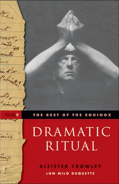 The Best of the Equinox, Dramatic Ritual, Volume II book cover