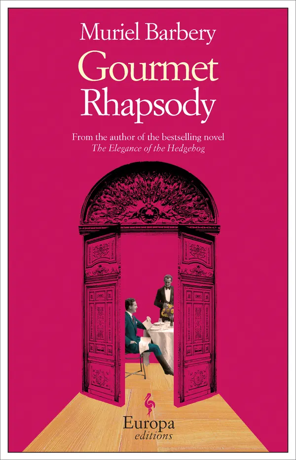 Gourmet Rhapsody by Muriel Barbery, Alison Anderson cover