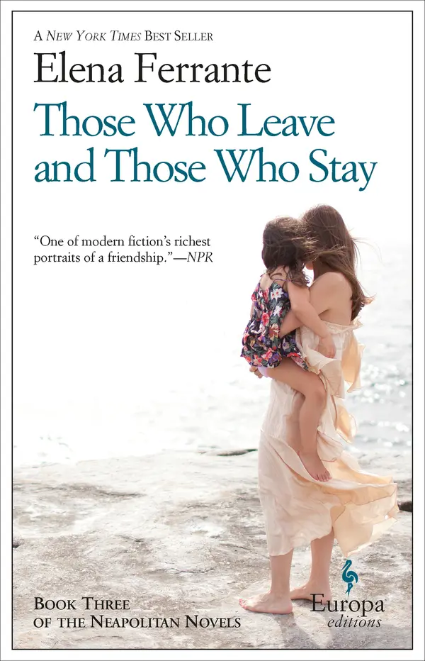 Those Who Leave and Those Who Stay by Elena Ferrante, Ann Goldstein cover
