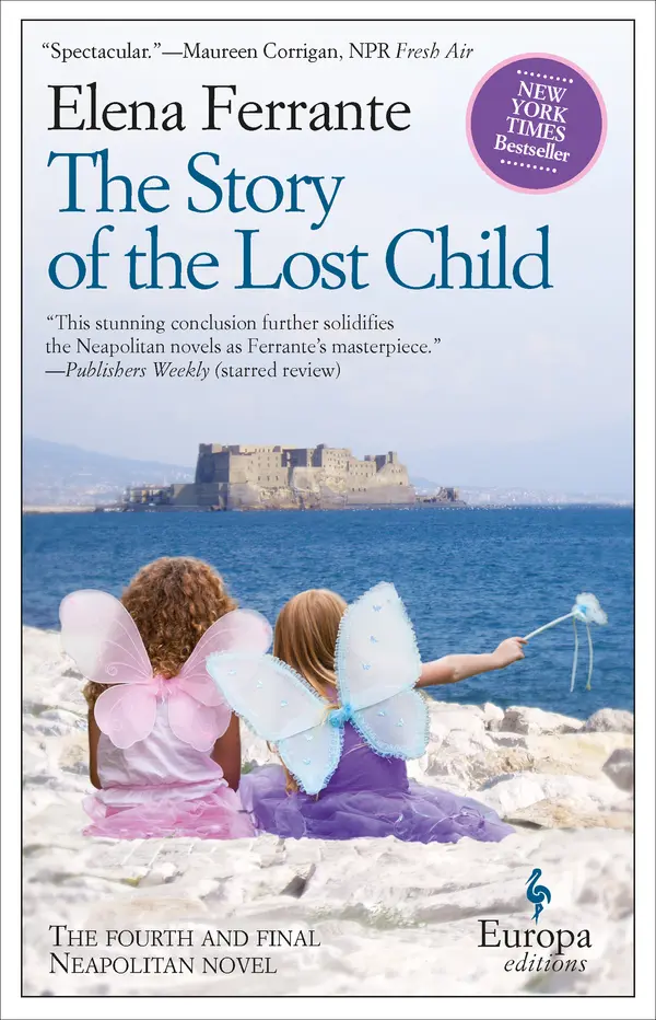 The Story of the Lost Child by Elena Ferrante, Ann Goldstein cover