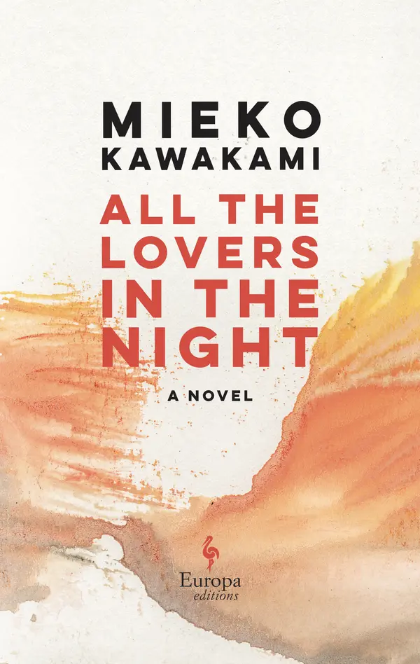 All the Lovers in the Night by Mieko Kawakami cover