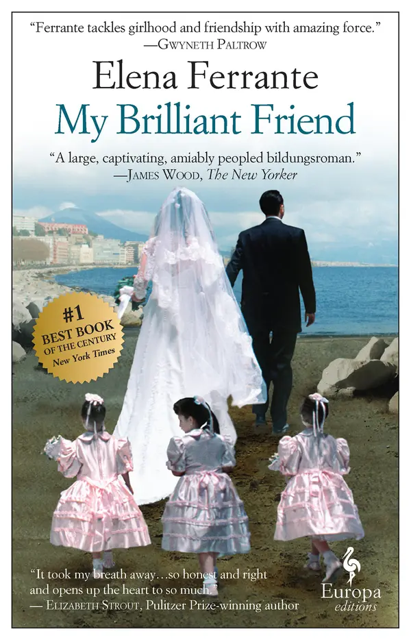 My Brilliant Friend by Elena Ferrante, Ann Goldstein cover
