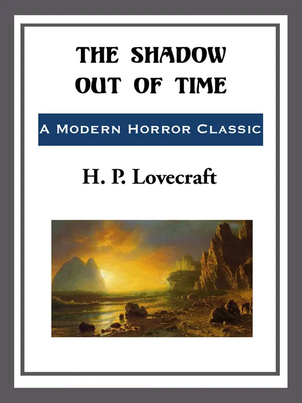 The Shadow Out of Time by H. P. Lovecraft cover