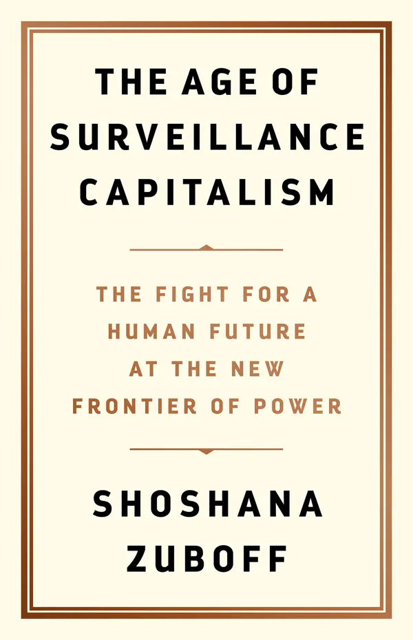The Age of Surveillance Capitalism by Shoshana Zuboff cover