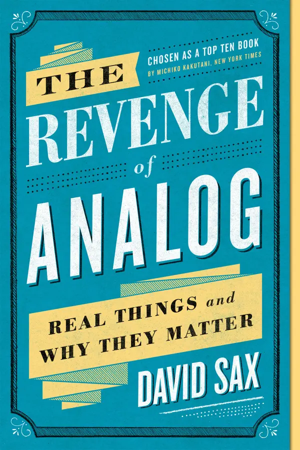 The Revenge of Analog by David Sax cover