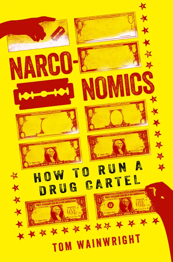Narconomics by Tom Wainwright cover