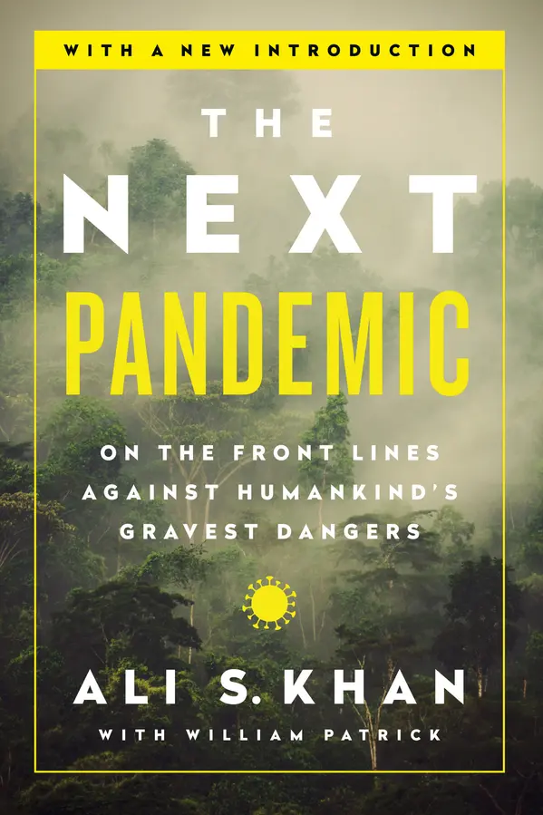 The Next Pandemic by Dr. Ali S Khan, William Patrick cover