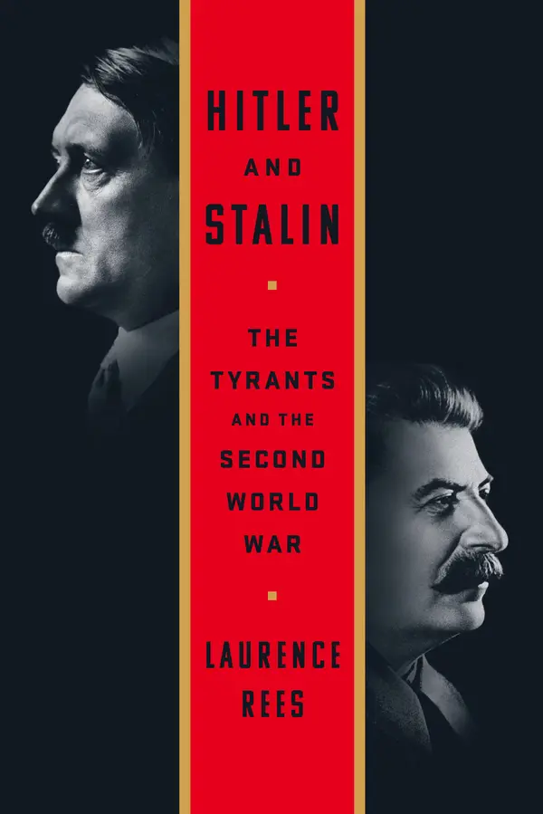 Hitler and Stalin by Laurence Rees cover