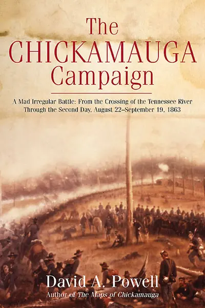 The Chickamauga Campaign: A Mad Irregular Battle book cover