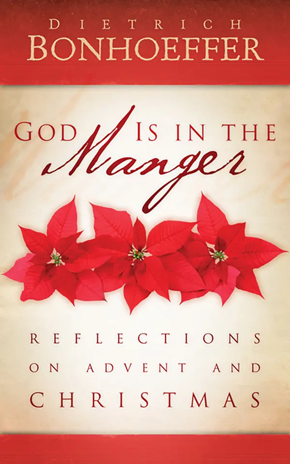 God Is in the Manger by Dietrich Bonhoeffer cover