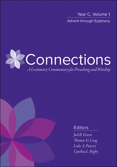 Connections: A Lectionary Commentary for Preaching and Worship book cover