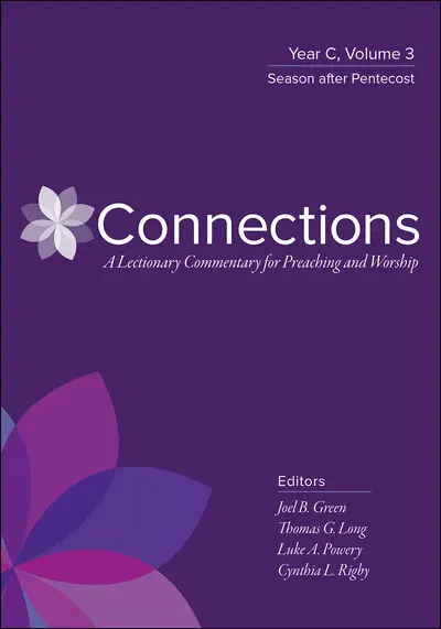 Connections: A Lectionary Commentary for Preaching and Worship book cover