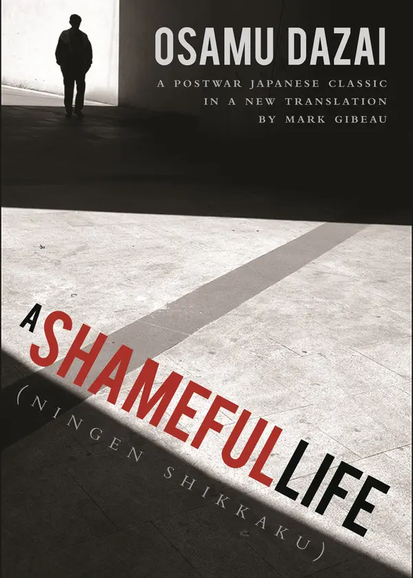 A Shameful Life by Osamu Dazai, Mark Gibeau cover