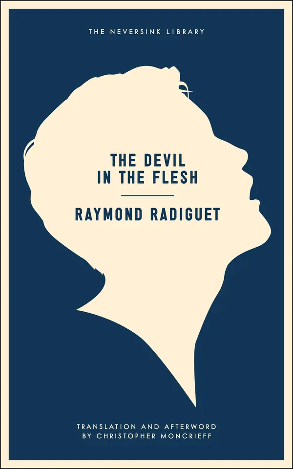 The Devil in the Flesh by Raymond Radiguet, Christopher Moncrieff cover