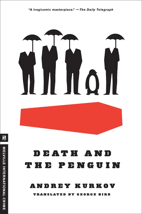 Death and the Penguin by Andrey Kurkov, George Bird cover