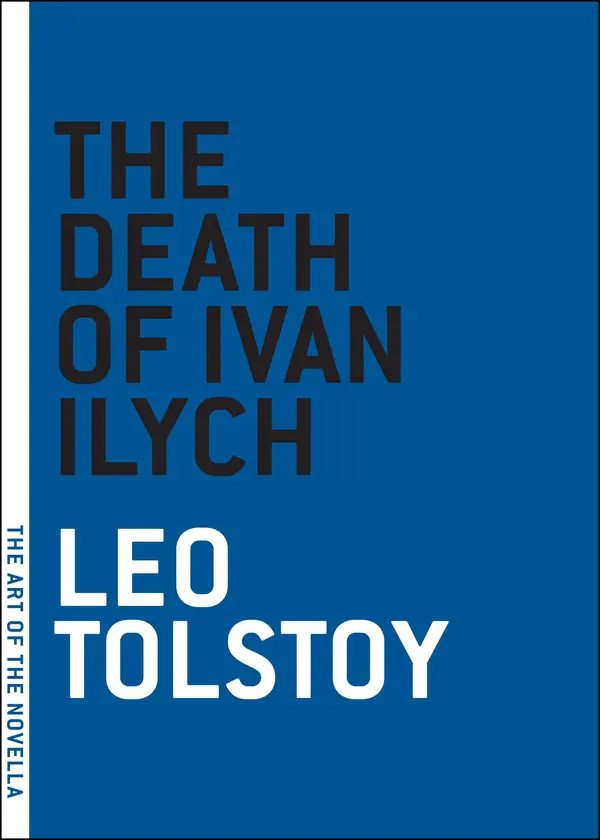The Death of Ivan Ilych by Leo Tolstoy, Ian Dreiblatt cover