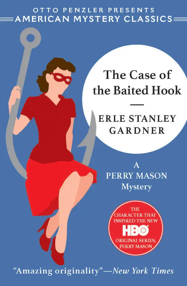 The Case of the Baited Hook by Erle Stanley Gardner, Otto Penzler cover