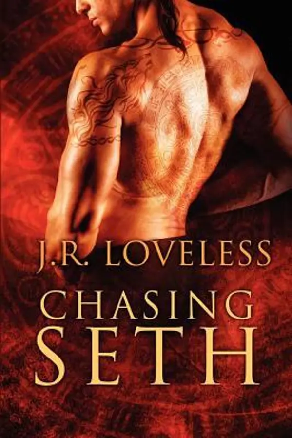 Chasing Seth (True Mates #1) by J.R. Loveless cover