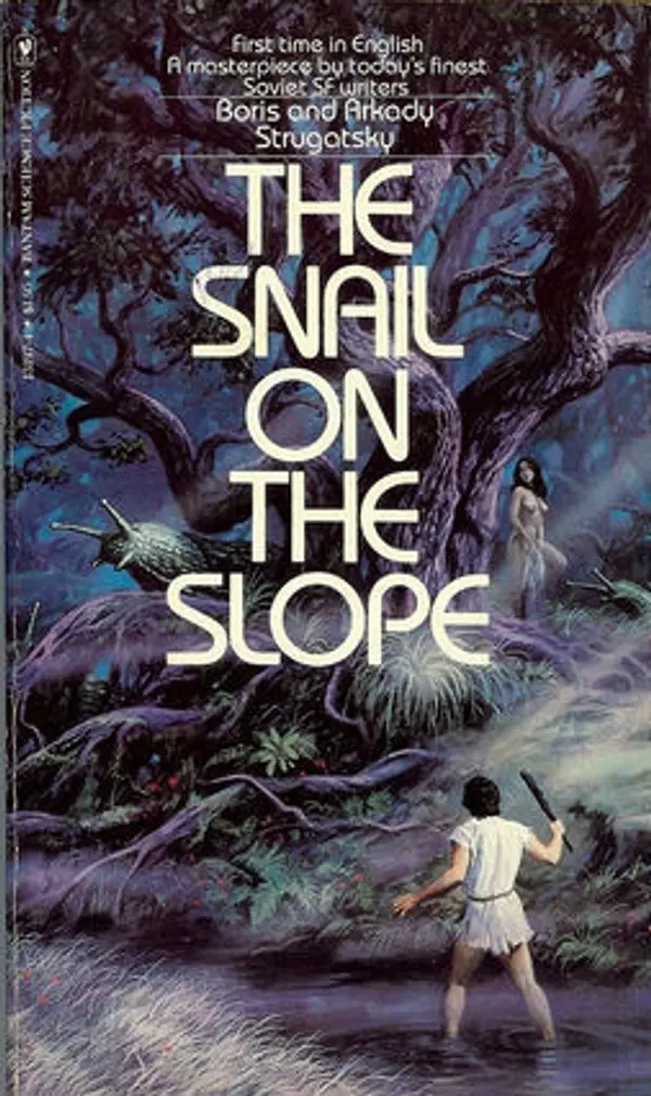 The Snail on the Slope by Arkady Strugatsky cover