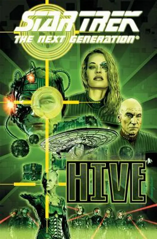 Star Trek: The Next Generation - Hive by Brannon Braga, Terry Matalas, Travis Fickett cover